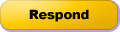 Respond